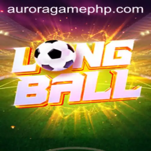 Exploring the Thrills of LongBall and Aurora Game