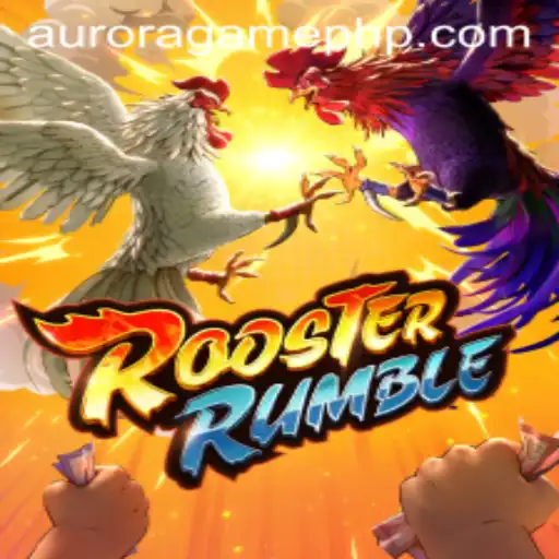 Exploring the World of RoosterRumble and the Impact of Aurora Game in Modern Gaming