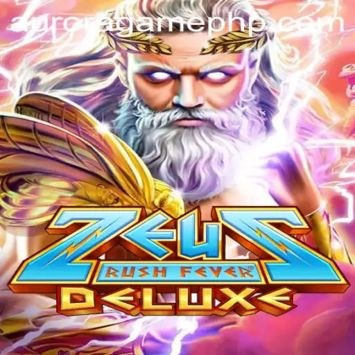 Exploring the World of ZeusRushFeverDeluxe and the Influence of Aurora Game